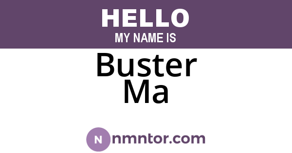 Buster Ma