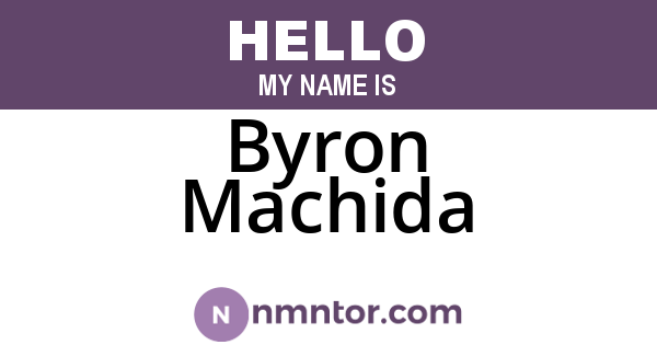 Byron Machida