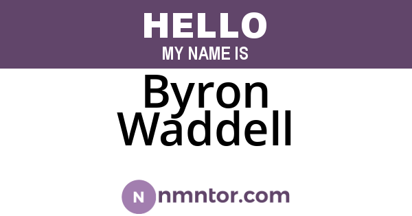 Byron Waddell