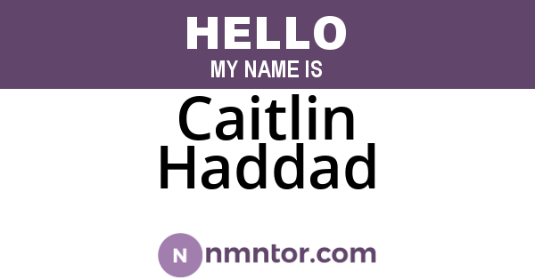 Caitlin Haddad