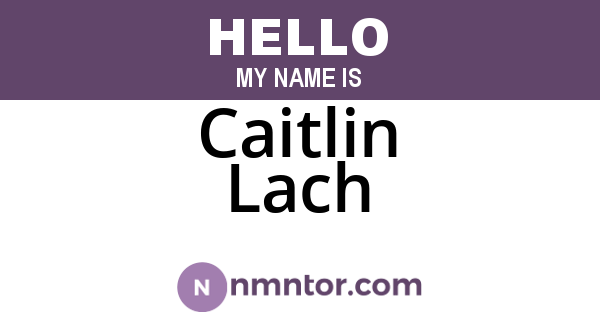Caitlin Lach