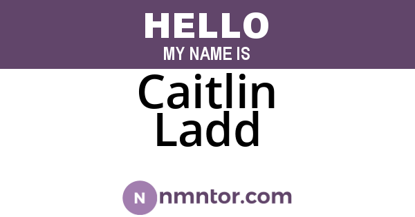 Caitlin Ladd