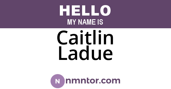 Caitlin Ladue