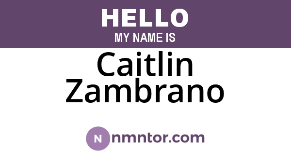 Caitlin Zambrano