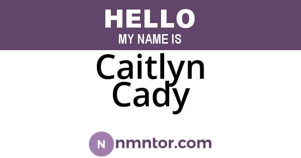 Caitlyn Cady