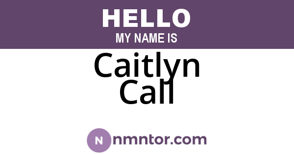 Caitlyn Call