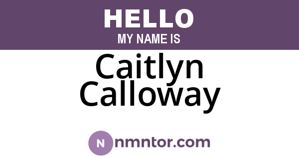 Caitlyn Calloway