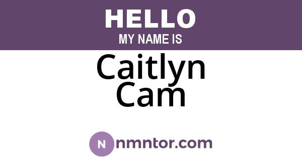 Caitlyn Cam