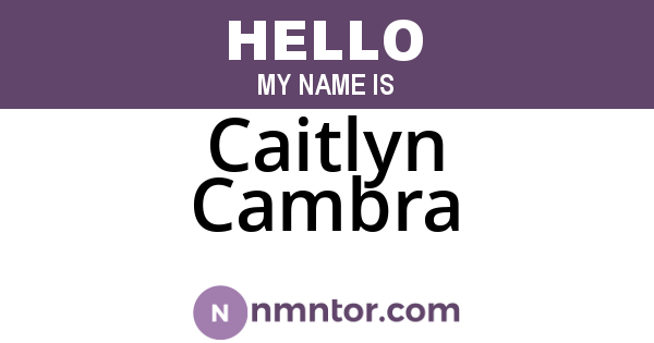 Caitlyn Cambra