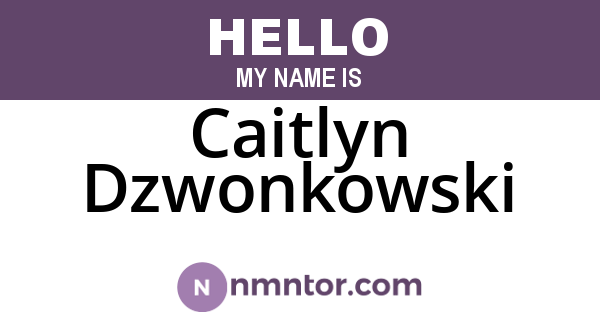 Caitlyn Dzwonkowski