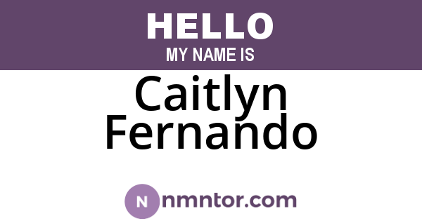 Caitlyn Fernando