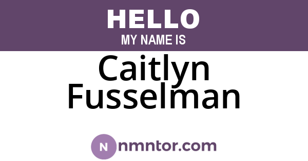 Caitlyn Fusselman
