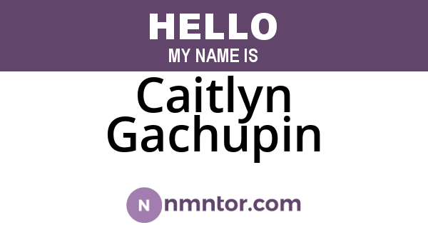 Caitlyn Gachupin