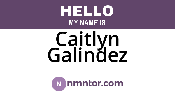 Caitlyn Galindez