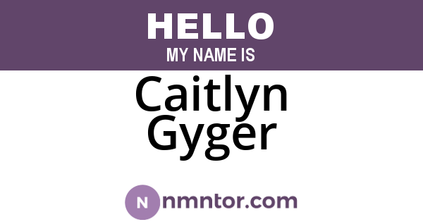 Caitlyn Gyger