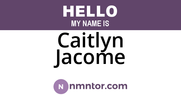 Caitlyn Jacome