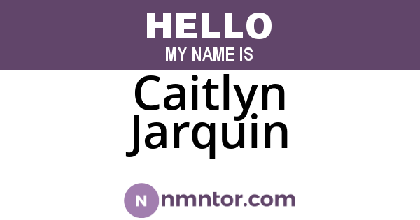 Caitlyn Jarquin