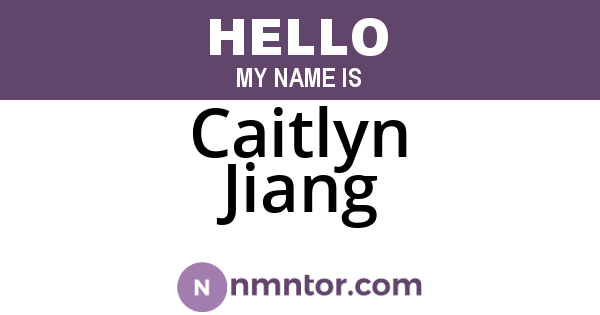Caitlyn Jiang