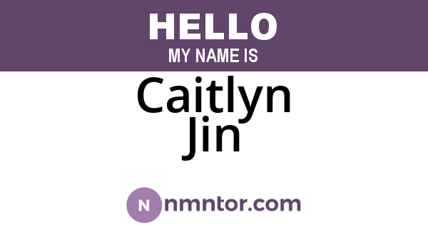 Caitlyn Jin