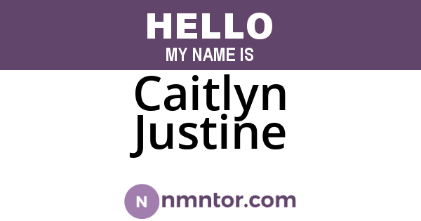 Caitlyn Justine