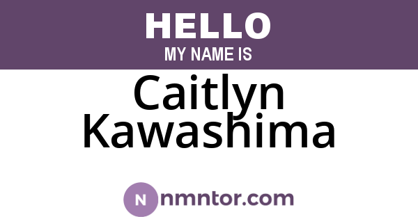 Caitlyn Kawashima