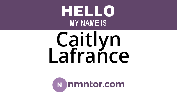 Caitlyn Lafrance