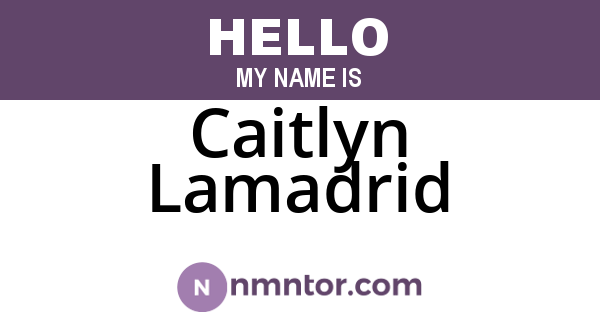 Caitlyn Lamadrid