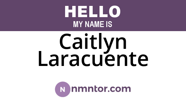 Caitlyn Laracuente