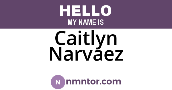 Caitlyn Narvaez