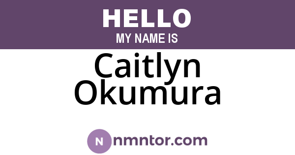 Caitlyn Okumura