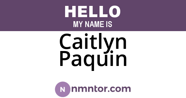 Caitlyn Paquin