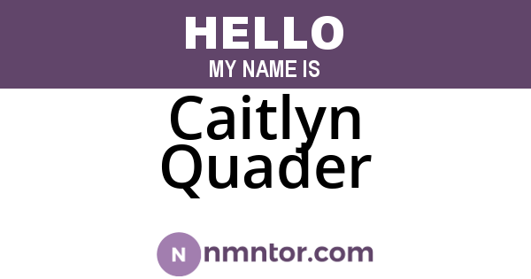 Caitlyn Quader