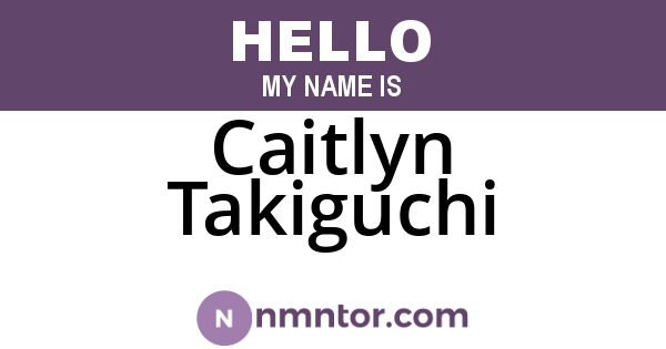 Caitlyn Takiguchi
