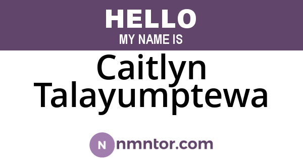 Caitlyn Talayumptewa