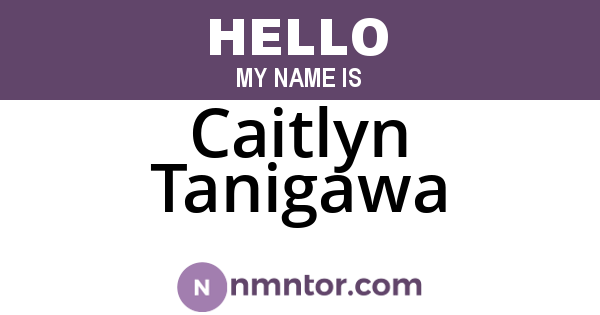 Caitlyn Tanigawa