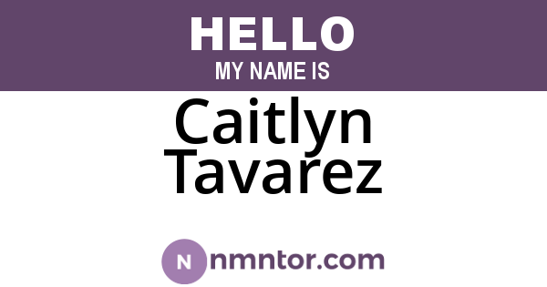 Caitlyn Tavarez