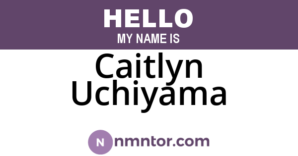 Caitlyn Uchiyama