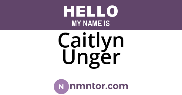 Caitlyn Unger