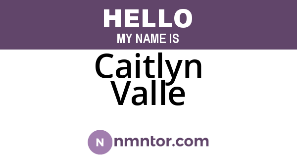 Caitlyn Valle
