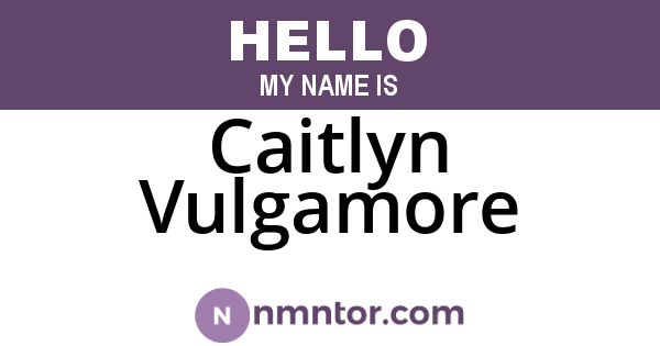 Caitlyn Vulgamore