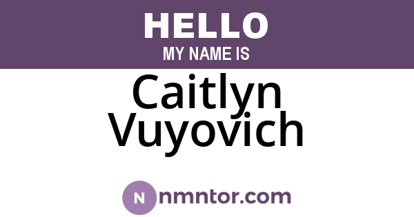 Caitlyn Vuyovich