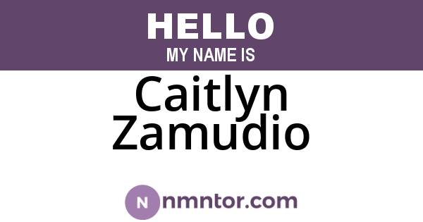 Caitlyn Zamudio