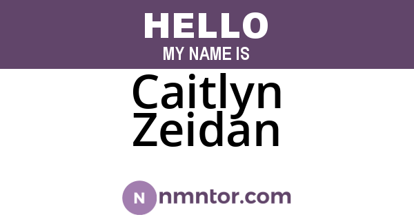 Caitlyn Zeidan