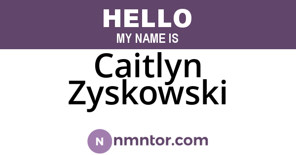 Caitlyn Zyskowski