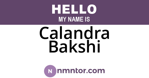 Calandra Bakshi