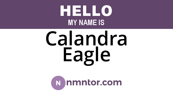 Calandra Eagle