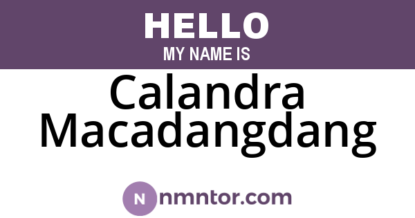 Calandra Macadangdang