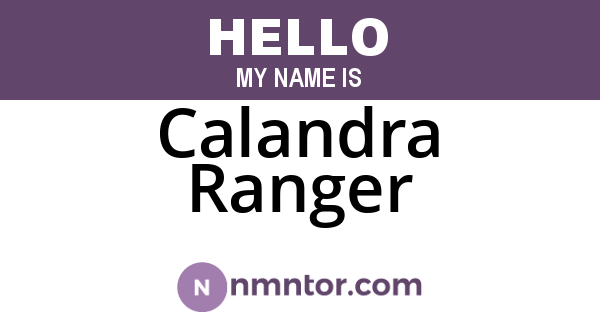 Calandra Ranger