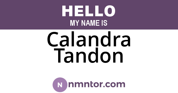 Calandra Tandon