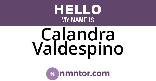 Calandra Valdespino